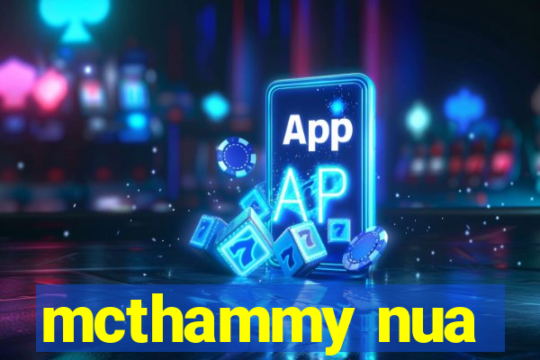 mcthammy nua